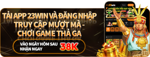 23win_TẢI-APP-23WIN-VÀ-ĐĂNG-NHẬP